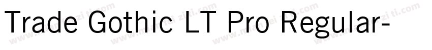 Trade Gothic LT Pro Regular字体转换
